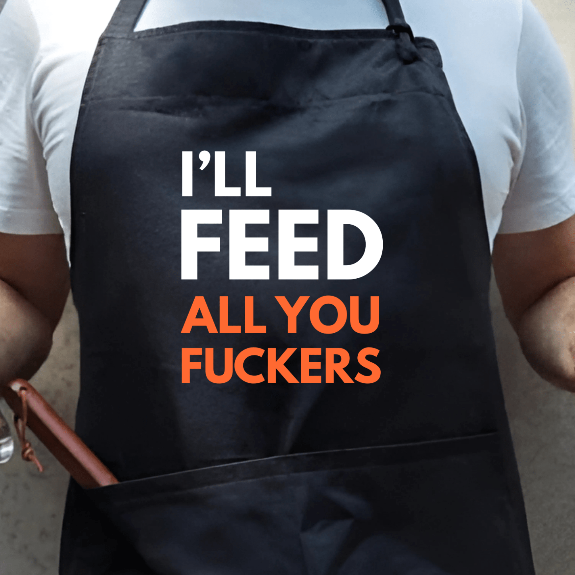 SimpliMust Aprons I'll Feed All You Fuckers BBQ Apron